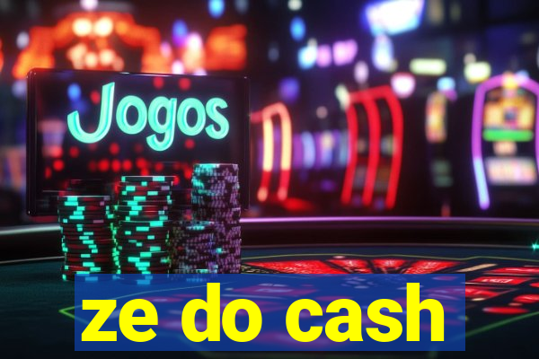 ze do cash